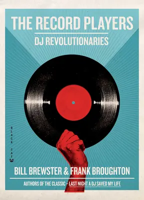 The Record Players: DJ revoluționari - The Record Players: DJ Revolutionaries