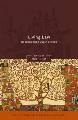 Legea vie: Reconsiderarea lui Eugen Ehrlich - Living Law: Reconsidering Eugen Ehrlich