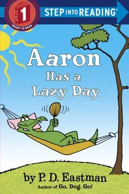 Aaron are o zi leneșă - Aaron Has a Lazy Day