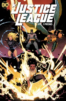 Liga Dreptății Vol. 1: Prisme - Justice League Vol. 1: Prisms