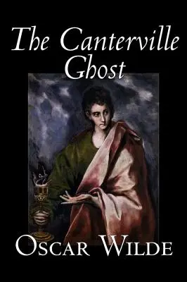 Fantoma din Canterville de Oscar Wilde, Ficțiune, Clasici, Literar - The Canterville Ghost by Oscar Wilde, Fiction, Classics, Literary