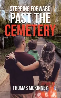 Pășind înainte dincolo de cimitir - Stepping Forward Past the Cemetery