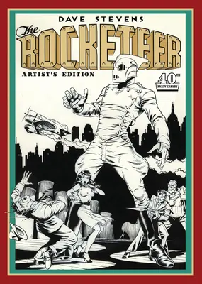 Dave Stevens' The Rocketeer Artist's Edition - Dave Stevens' the Rocketeer Artist's Edition