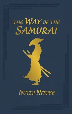 Calea Samuraiului (The Way of the Samurai) - The Way of the Samurai