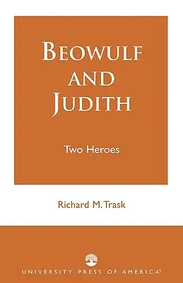 Beowulf și Judith: Doi eroi - Beowulf and Judith: Two Heroes
