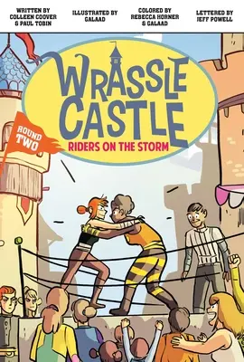 Wrassle Castle Cartea 2: Călăreți pe furtunăvolumul 2 - Wrassle Castle Book 2: Riders on the Stormvolume 2
