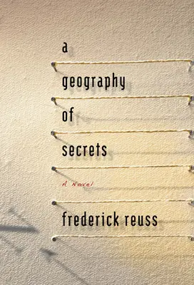 O geografie a secretelor - A Geography of Secrets