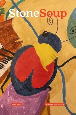 Revista Stone Soup: Aprilie 2022 - Stone Soup Magazine: April 2022