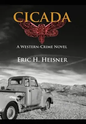Cicada: un roman polițist occidental - Cicada: a western crime novel