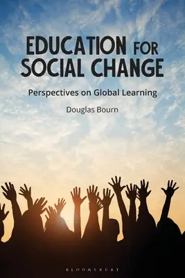 Educație pentru schimbare socială: Perspective asupra învățării globale - Education for Social Change: Perspectives on Global Learning