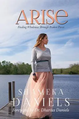 Arise: Găsirea vindecării prin bucăți rupte - Arise: Finding Healing through Broken Pieces