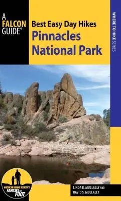 Cele mai bune drumeții ușoare de o zi în Parcul Național Pinnacles - Best Easy Day Hikes Pinnacles National Park