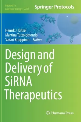 Proiectarea și livrarea terapiei Sirna - Design and Delivery of Sirna Therapeutics