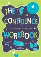 Confidence Workbook - Cartea de activități I-Can-Do-It - Confidence Workbook - The I-Can-Do-It Activity Book
