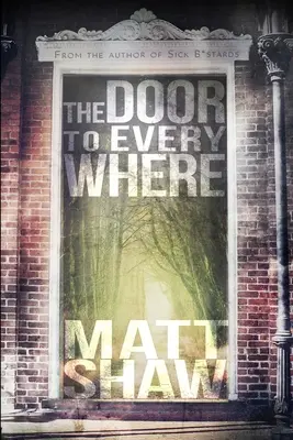 The Door to Everywhere (Ușa către orice): O groază supranaturală - The Door to Everywhere: A supernatural horror