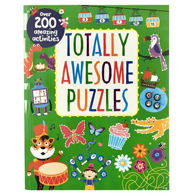 Puzzle-uri total uimitoare: Peste 200 de activități uimitoare - Totally Awesome Puzzles: Over 200 Amazing Activities