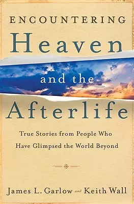 Întâlnirea cu cerul și viața de apoi - Encountering Heaven and the Afterlife