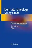 Ghid de studiu pentru dermato-oncologie: Text esențial și revizuire - Dermato-Oncology Study Guide: Essential Text and Review