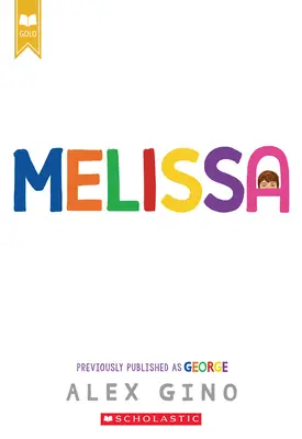Melissa (publicată anterior ca George) - Melissa (Formerly Published as George)