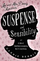 Suspense and Sensibility - Or, First Impressions Revisited