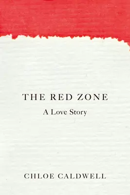 The Red Zone: O poveste de dragoste - The Red Zone: A Love Story