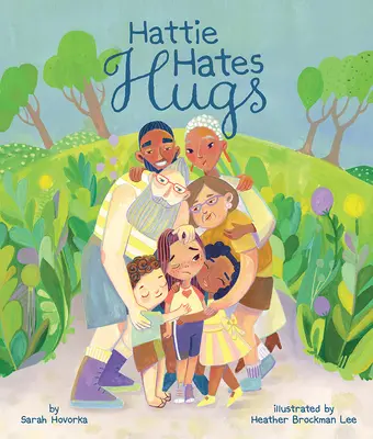 Hattie urăște îmbrățișările - Hattie Hates Hugs