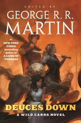 Deuces Down: Un roman Wild Cards - Deuces Down: A Wild Cards Novel