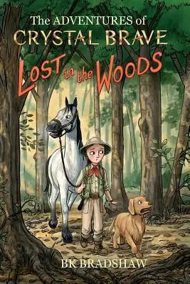 Aventurile lui Crystal Brave: Pierdut în pădure - The Adventures of Crystal Brave: Lost in the Woods