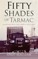 Fifty Shades of Tarmac: Aventuri cu un Mack R600 în Europa anilor '70 - Fifty Shades of Tarmac: Adventures with a Mack R600 in 1970s Europe