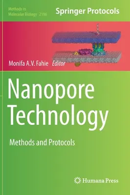 Nanopore Technology: Metode și protocoale - Nanopore Technology: Methods and Protocols
