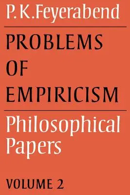 Probleme ale empirismului: Volumul 2: Lucrări filosofice - Problems of Empiricism: Volume 2: Philosophical Papers