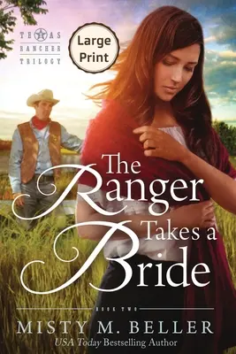 Pădurarul își ia o mireasă - The Ranger Takes a Bride