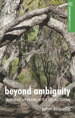 Dincolo de ambiguitate: Urmărirea siturilor literare ale activismului - Beyond Ambiguity: Tracing Literary Sites of Activism