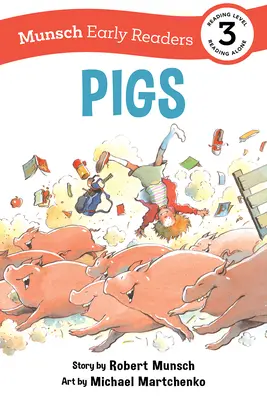 Pigs Early Reader: (Munsch Early Reader)