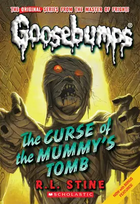 Blestemul mormântului mumiei (Classic Goosebumps #6): Volumul 6 - Curse of the Mummy's Tomb (Classic Goosebumps #6): Volume 6