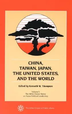 China, Taiwan, Japonia, Statele Unite și lumea, volumul 5 - China, Taiwan, Japan, the United States and the World, Volume 5