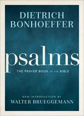 Psalmi: Cartea de rugăciuni a Bibliei - Psalms: The Prayer Book of the Bible