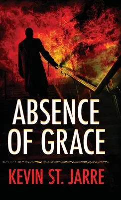 Absența harului - Absence of Grace