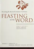 Sărbătoarea Cuvântului, Anul C, set de 4 volume - Feasting on the Word, Year C, 4-Volume Set