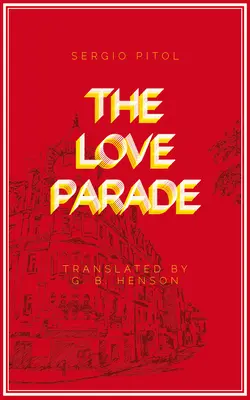 Parada iubirii - The Love Parade