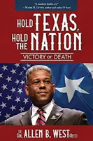 Hold Texas, Hold the Nation: Victorie sau moarte - Hold Texas, Hold the Nation: Victory or Death