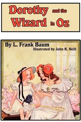 Dorothy și vrăjitorul din Oz - Dorothy and the Wizard in Oz