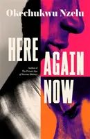 Here Again Now - „Scrisă într-o proză rafinată și povestită cu compasiune și tandrețe” Brit Bennett, autoarea cărții The Vanishing Half - Here Again Now - 'Written in exquisite prose and told with compassion and tenderness' Brit Bennett, author of The Vanishing Half
