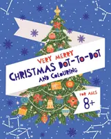 Crăciun foarte fericit de colorat și colorat - Very Merry Christmas Dot-to-Dot and Colouring