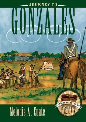 Călătorie la Gonzales - Journey to Gonzales