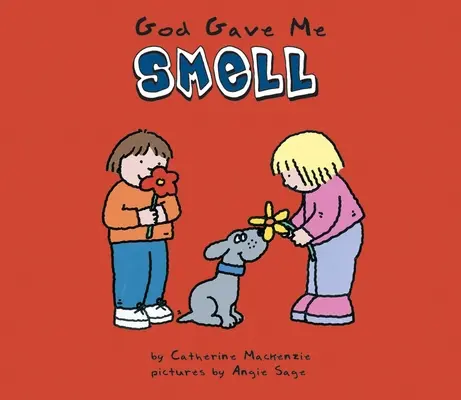 Dumnezeu mi-a dat mirosul - God Gave Me Smell