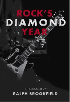 Anul de diamant al rockului: Celebrarea patrimoniului muzical al Londrei - Rock's Diamond Year: Celebrating London's Music Heritage