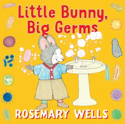 Iepuraș mic, germeni mari - Little Bunny, Big Germs