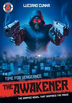 The Awakener (Trezirea): Timpul răzbunării (Time for Vengeance) - The Awakener: Time for Vengeance