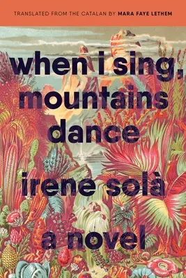 Când cânt, munții dansează - When I Sing, Mountains Dance